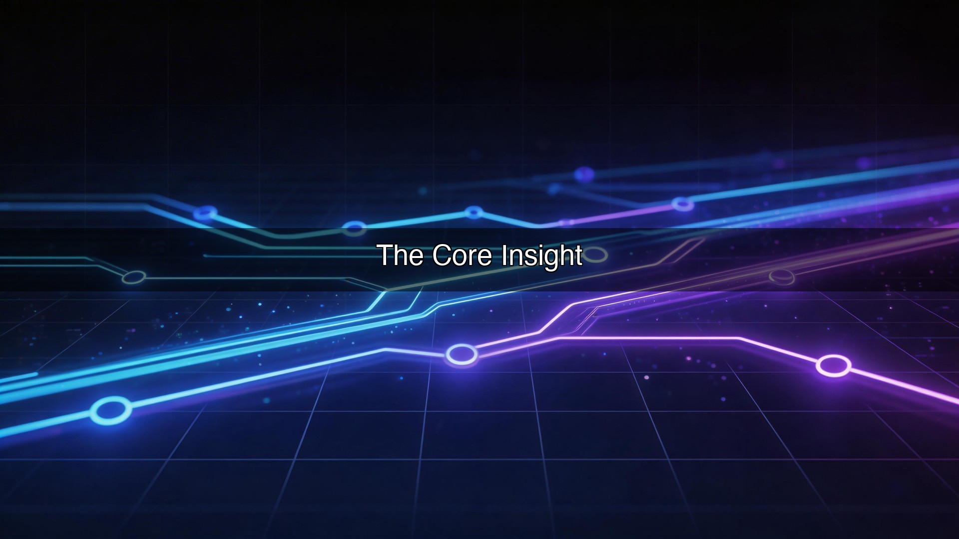 The Core Insight