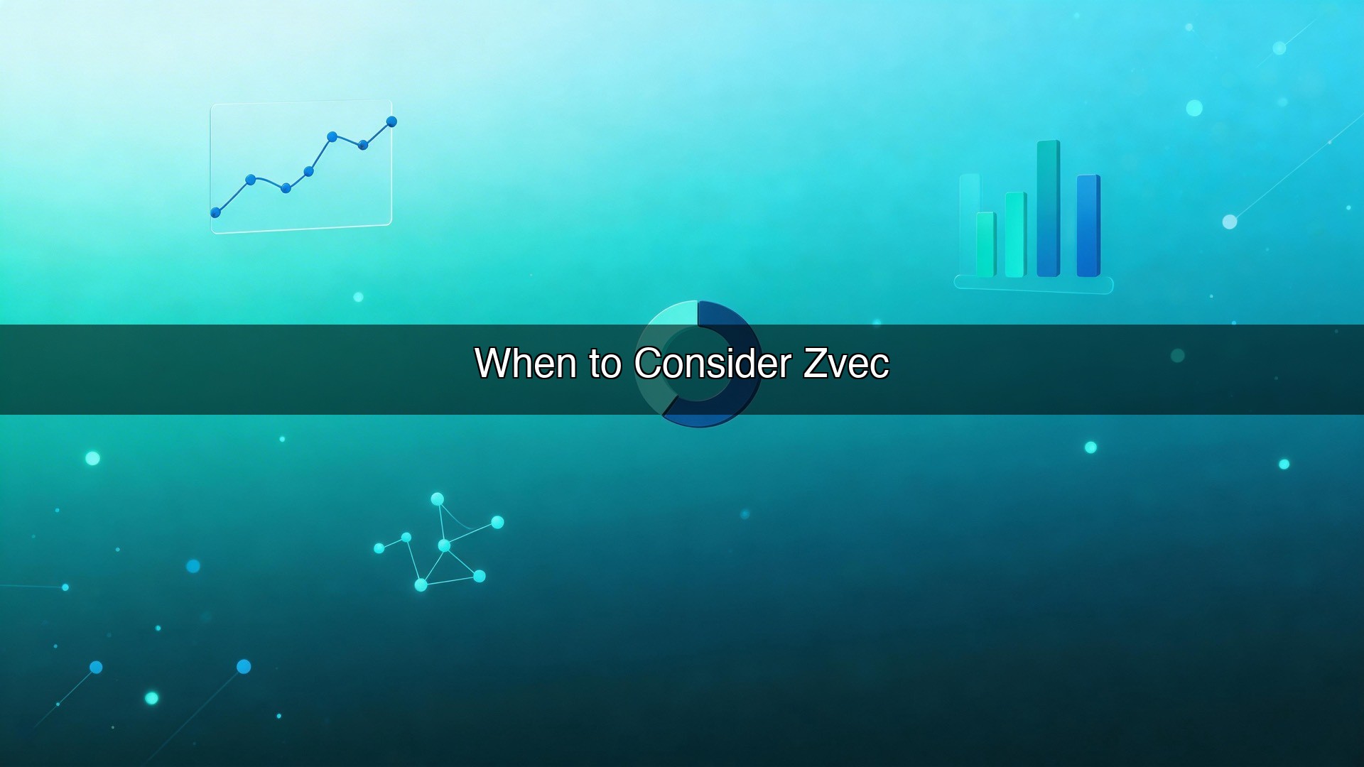When to Consider Zvec