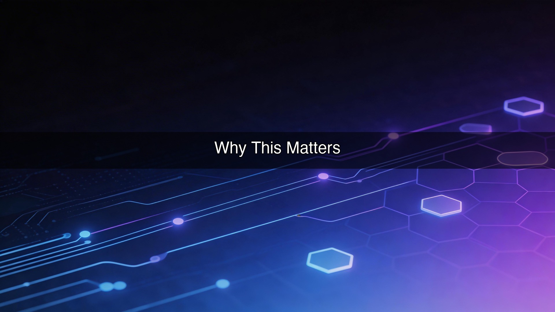 Why This Matters